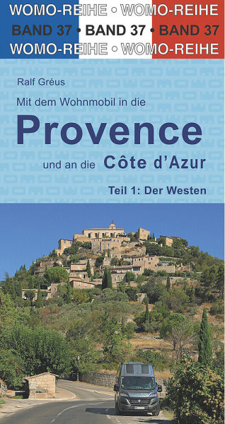 Reisebuch WOMO Provence-Cote dAzur Teil 1 Westen