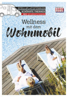 Stellplatzführer Wellness mit dem Wohnmobil