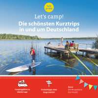 Reiseführer Lets Camp Die schönsten Kurztrips...