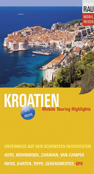 Reisebuch Rau Kroatien