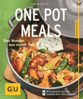 One Pot Meals: Das Wunder aus einem Topf, GU