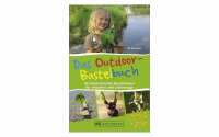 Uli Wittmann - Das Outdoor-Bastelbuch - 67 kinderleichte...