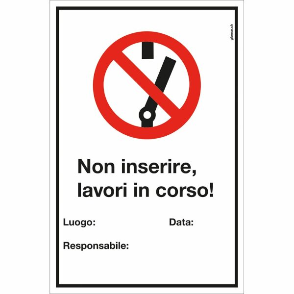 Warnschild ,Non inserire, lavori in corso!’