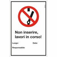 Warnschild ,Non inserire, lavori in corso!’